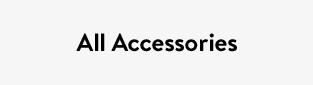 All Accessories