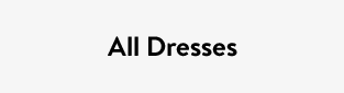 All Dresses