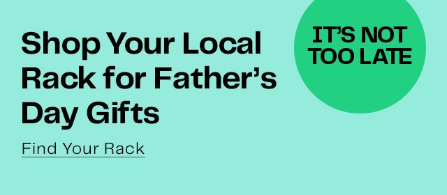 Shop Your Local Rack for Father's Day Gifts | Find Your Rack