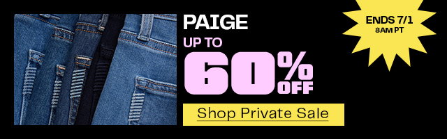 Paige Private Sale