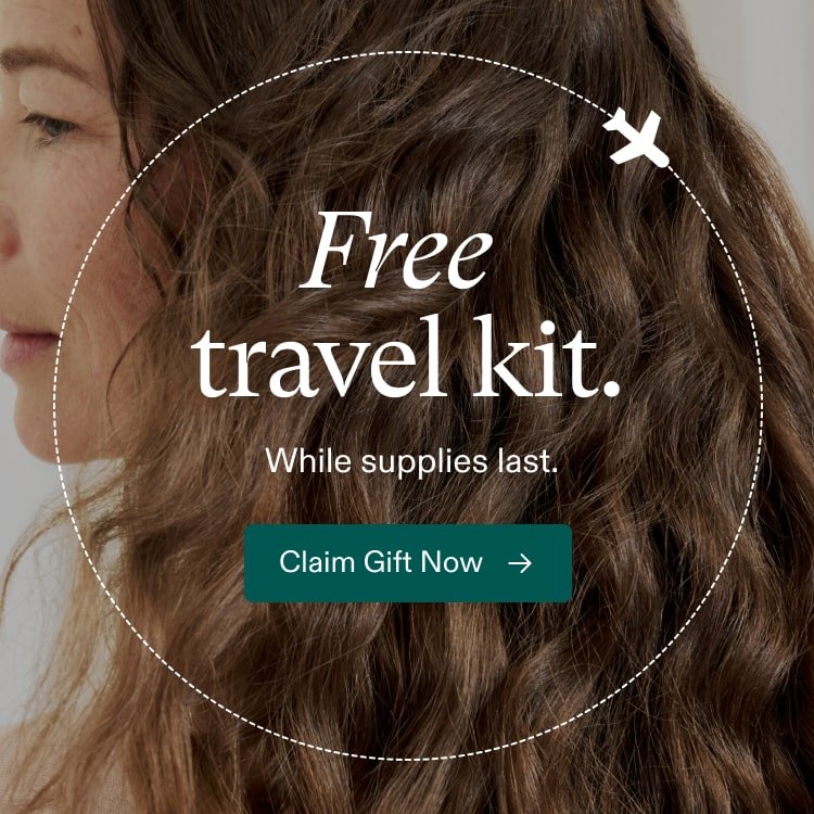 Free Travel Kit. | While Supplies last.