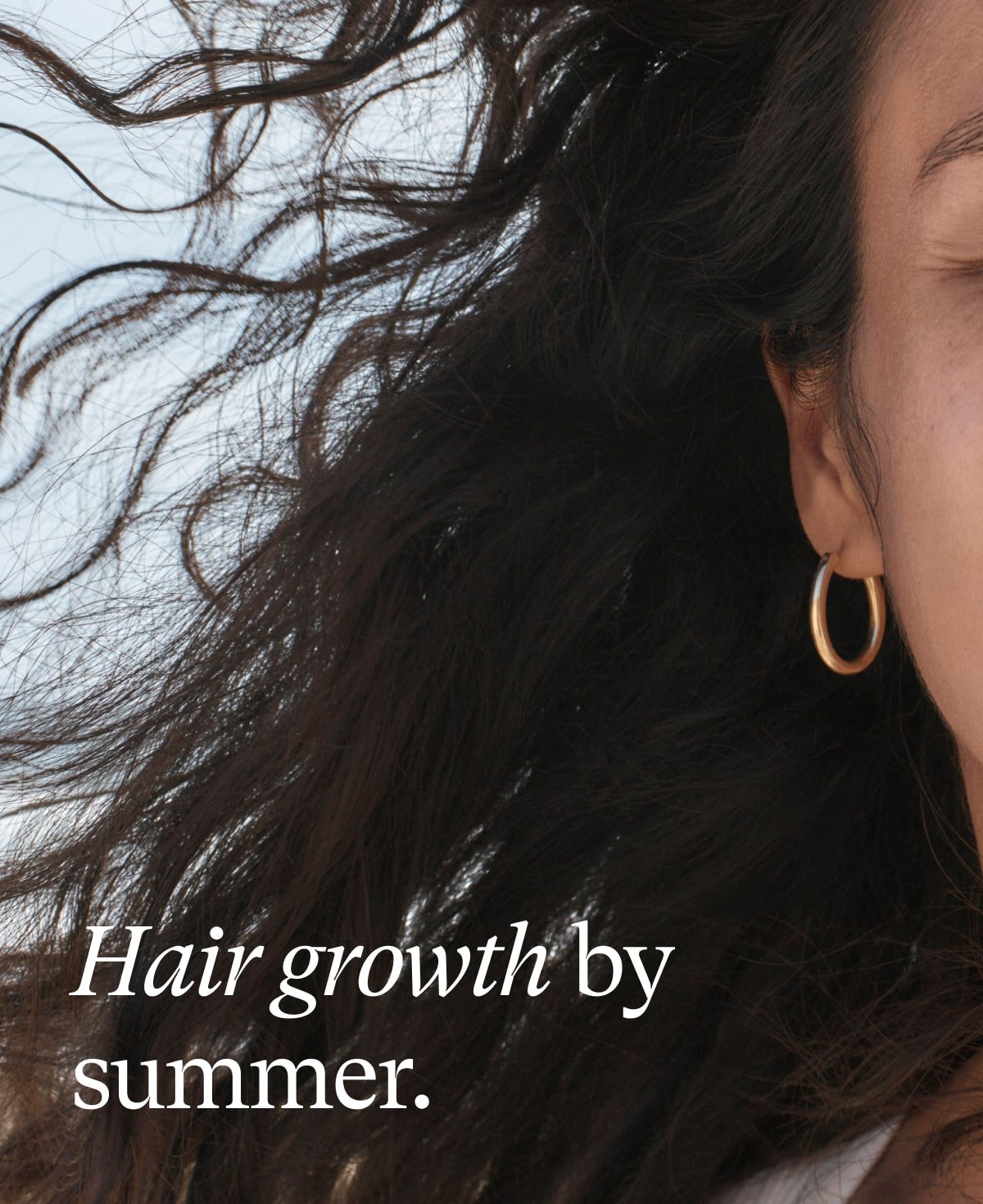 Hair growth by summer.