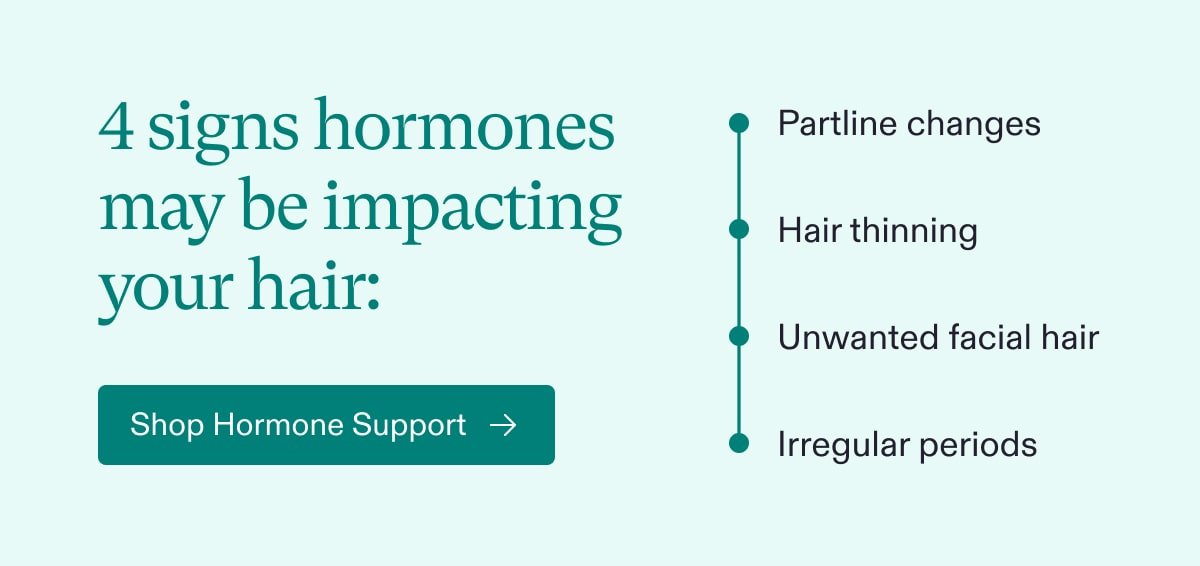 4 signs hormones may be impacting your hair