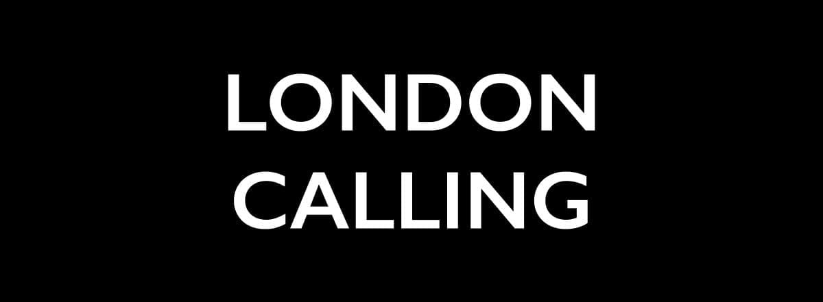 London Calling>