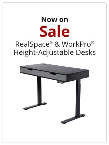 Now on Sale RealSpace® & WorkPro® Height-Adjustable Desks