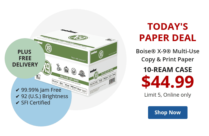 \\$44.99 Boise X-9 10 ream case paper or Email exclusive: \\$24.99 OD Brand 5 ream Limit 3 coupon code 5REAM