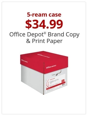 5-ream case \\$34.99 Office Depot® Brand Copy & Print Paper