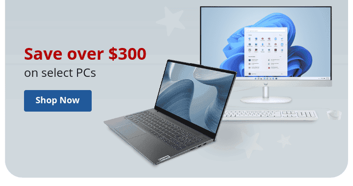 Save over \\$300 on select Pcs