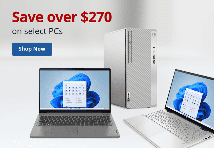 Save over \\$270 on select PCs