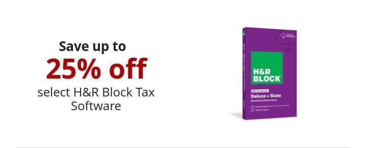 Save up to 25% off select H&R Block Tax Software