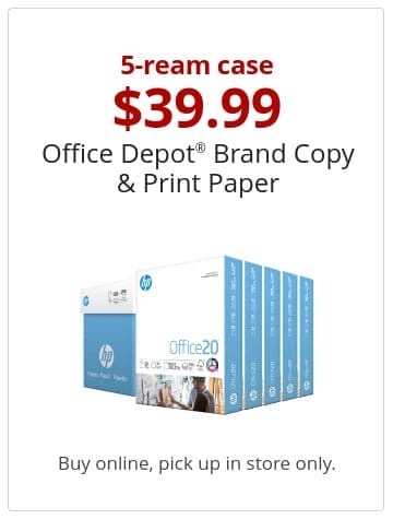5-ream case \\$39.99 Office Depot® Brand Copy & Print Paper Buy online, pick up in store only.