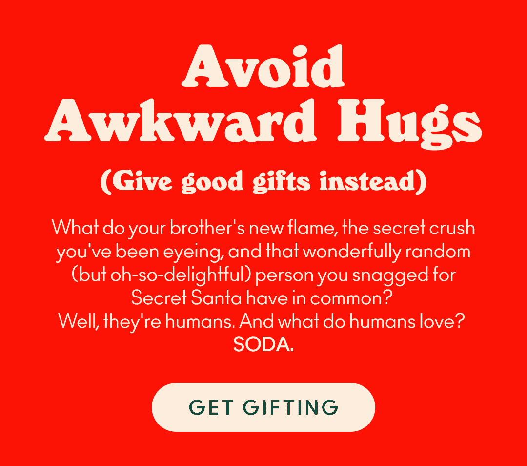 Avoid awkward hugs, and give the gift of OLIPOP this holiday season.