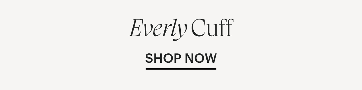 Everly Cuff