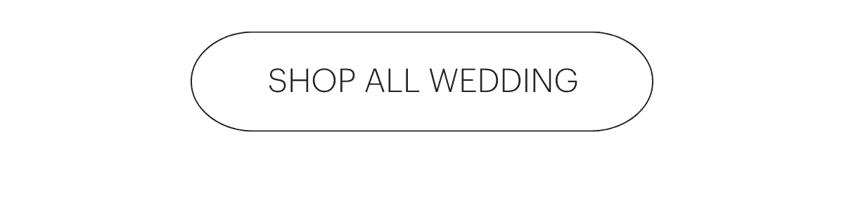 SHOP ALL WEDDING