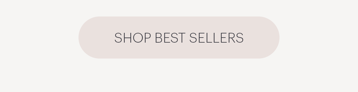 SHOP BEST SELLERS