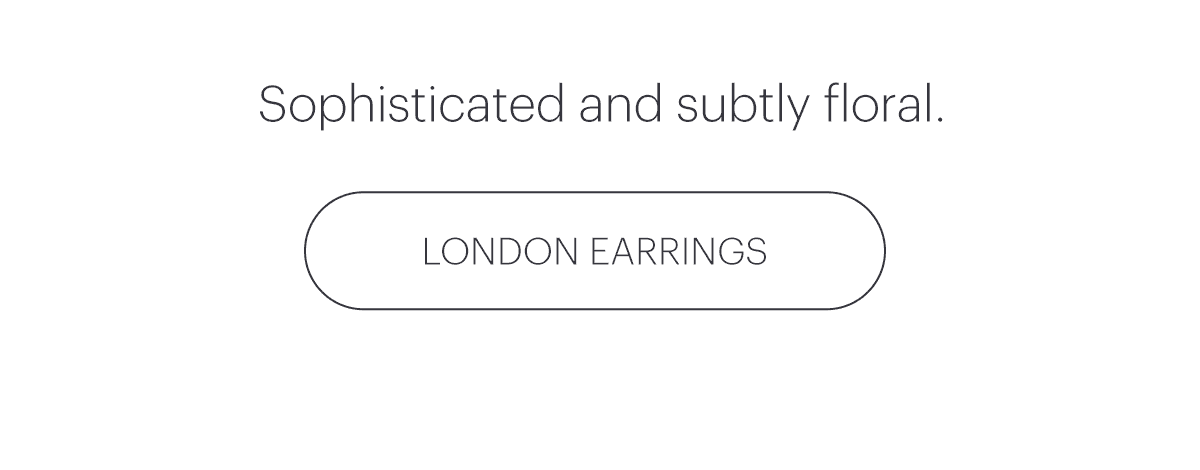 LONDON EARRINGS