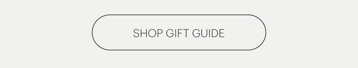 SHOP GIFT GUIDE