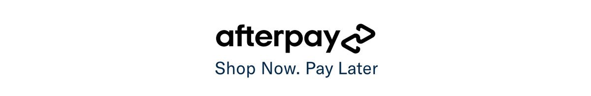Afterpay - Shop Now. Pay Later