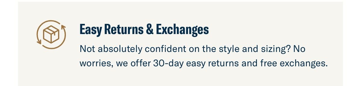 Easy Returns and Exchanges