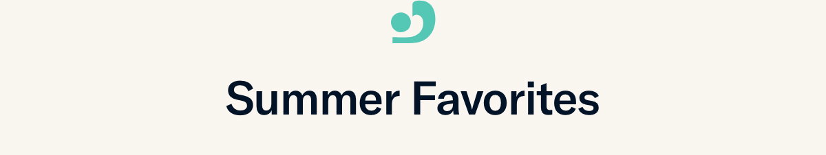 Summer Favorites