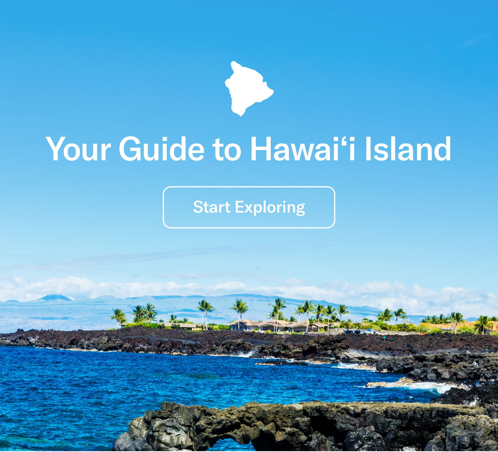 Your Guide to Hawai'i Island