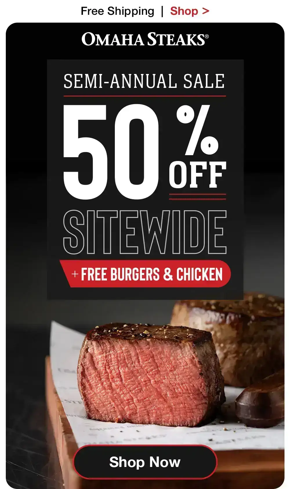 Free Shipping | Shop > OMAHA STEAKS® | SEMI-ANNUAL SALE 50% SITEWIDE + FREE BURGERS & CHICKEN || Shop Now