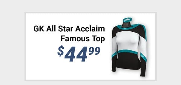 GK ALL STAR ACCLAIM FAMOUS TOP
