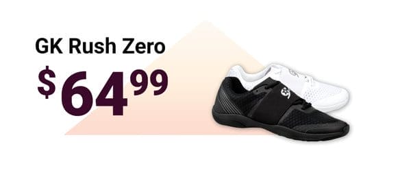 GK RUSH ZERO SHOE