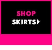 Shop Skirts