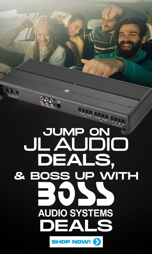 JL & Boss Audio Deals