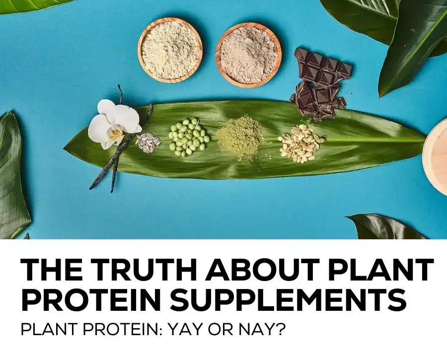 The Truth About Plant Protein Supplements