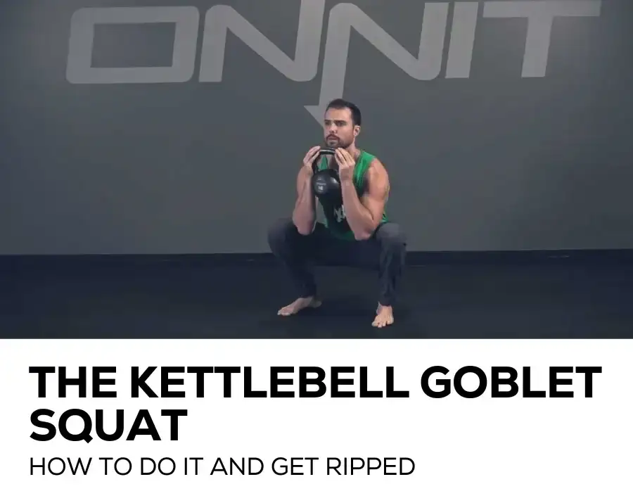 The Kettlebell Goblet Squat