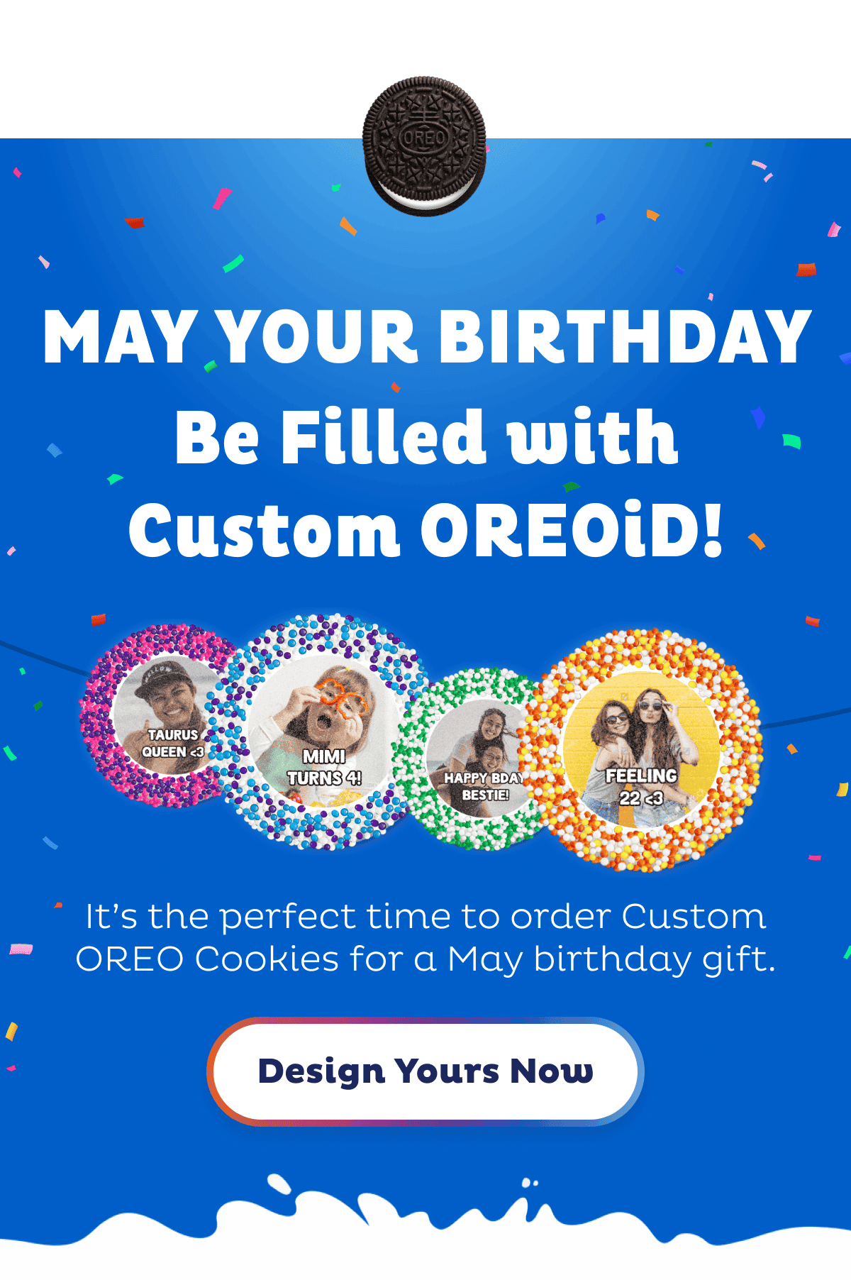 MAY your birthday be filled with custom OREOiD