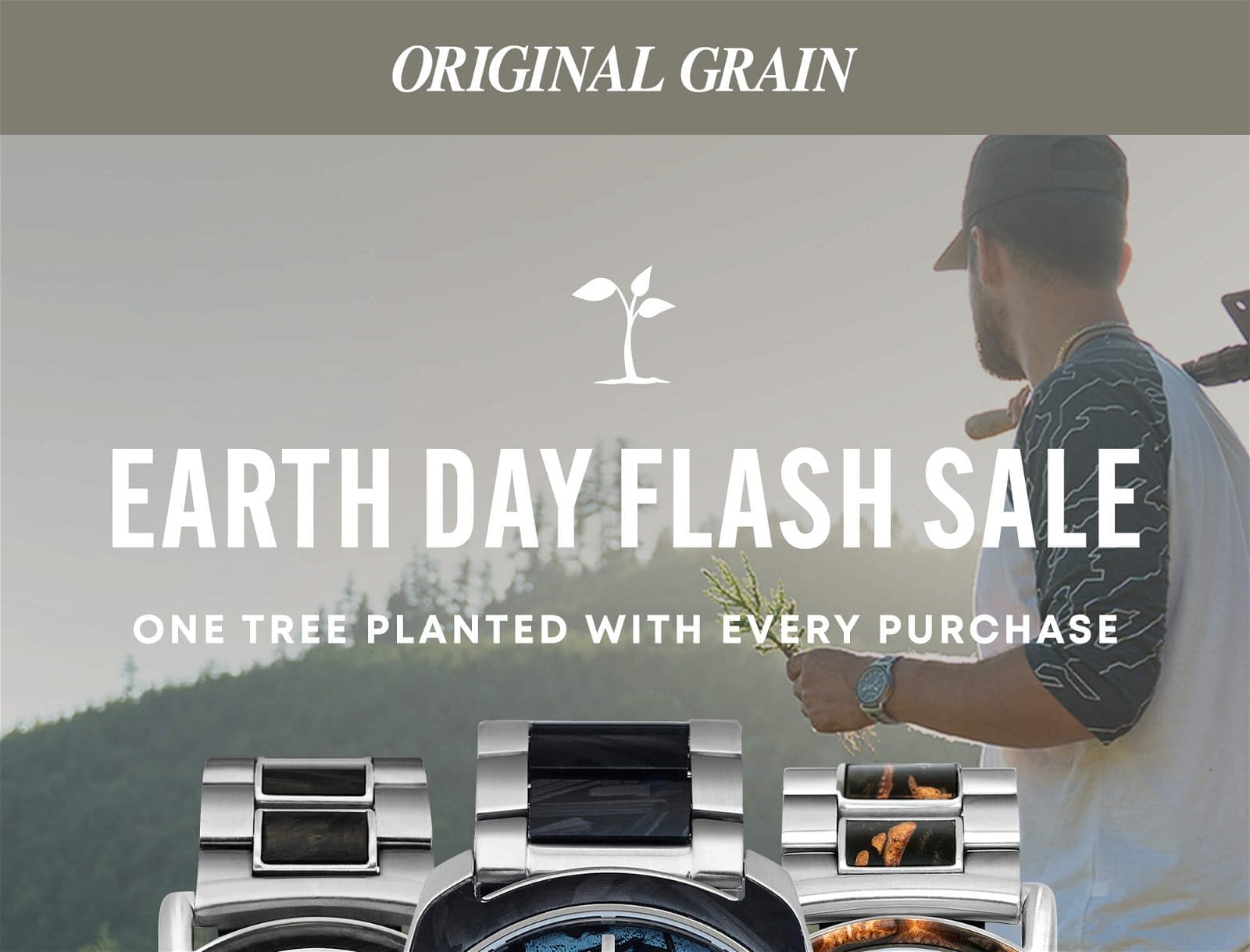 Original Grain's Earth Day Flash Sale