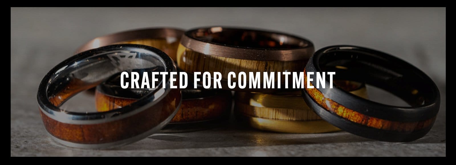 CRAFTED FOR COMMITMENT