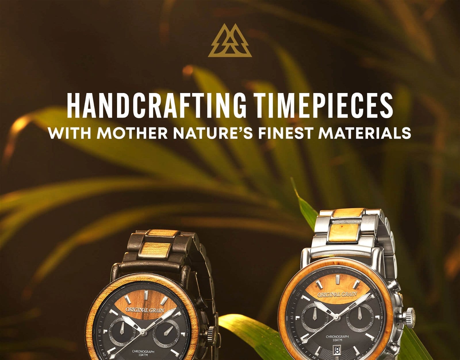 Original Grain HANDCRAFTS WATCHES WITH MOTHER NATURE'S FINEST MATERIALS