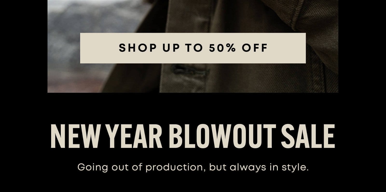 Original Grain's New Years Blowout Sale