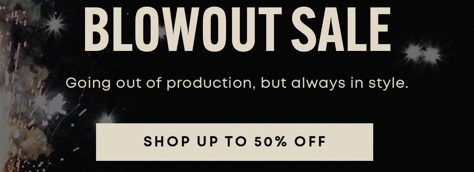 Original Grain's New Years Blowout Sale