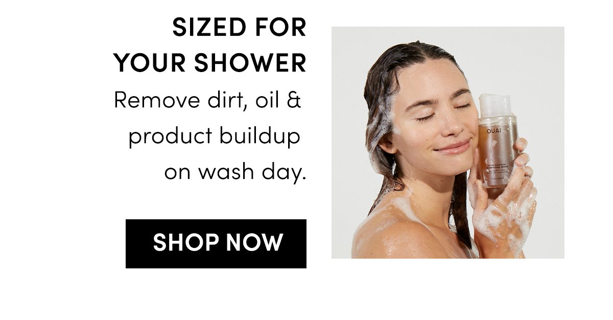 Sized for your shower
