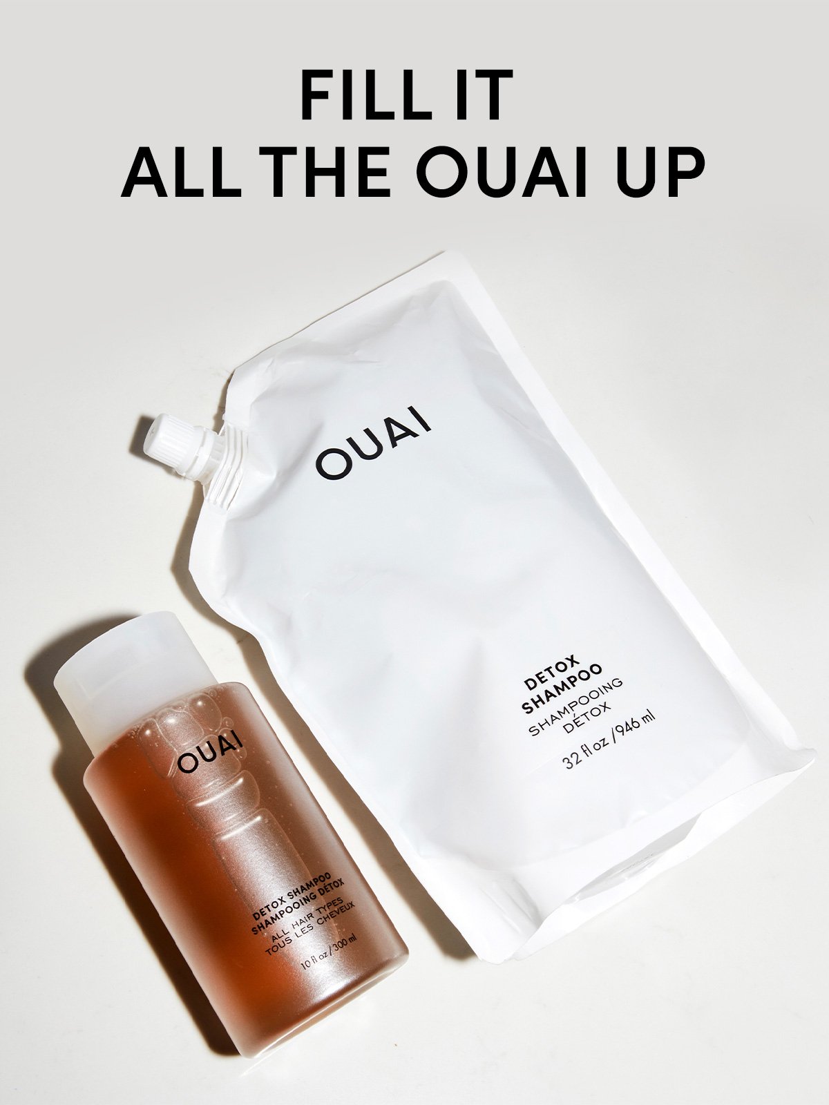 Fill it all the OUAI up
