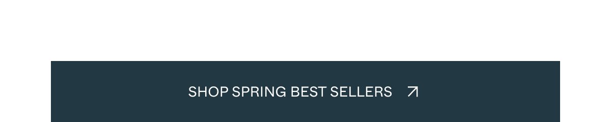 Shop spring best sellers