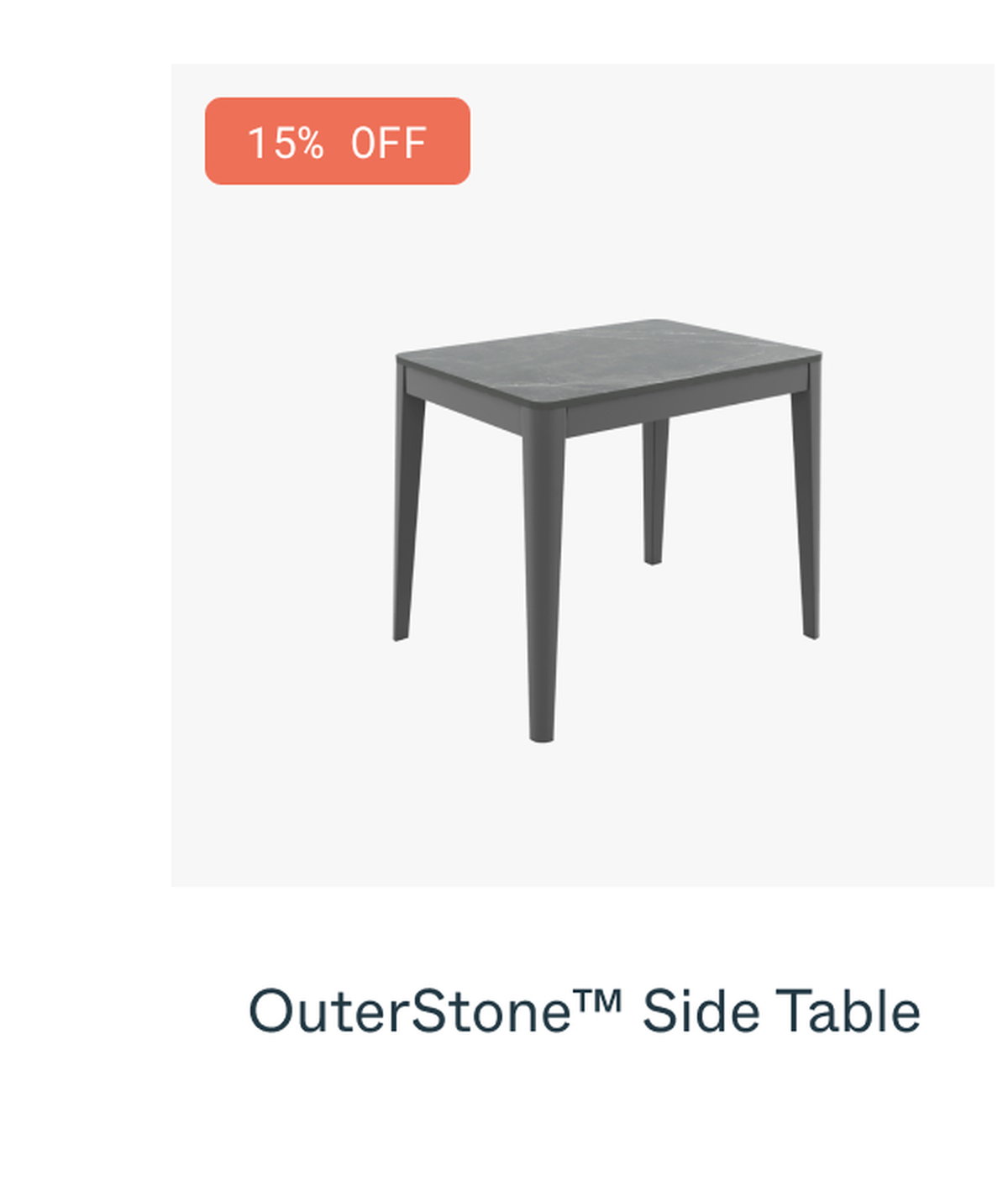 15% off OuterStone™ Side Table