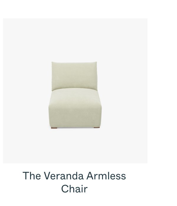 The Veranda Armless Chair