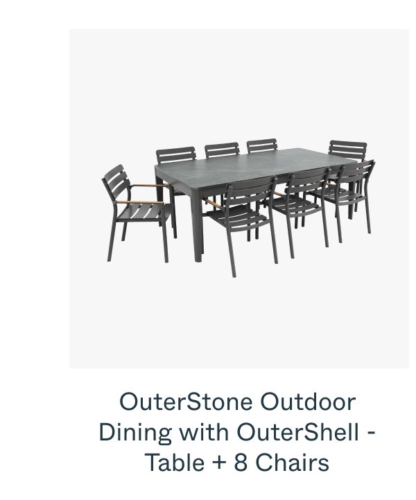 OuterStone Outdoor Dining with OuterShell - Table + 8 Chairs
