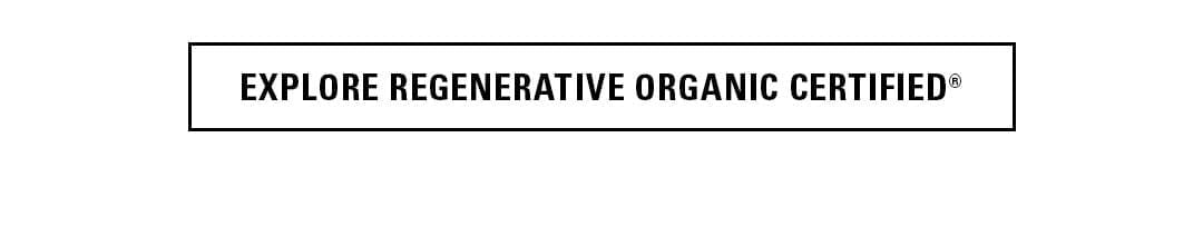 Explore Regenerative Organic Certified