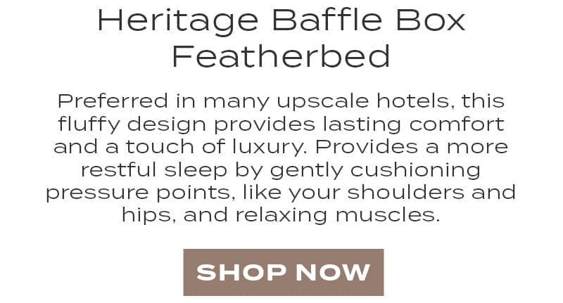 Heritage Baffle Box Featherbed,
