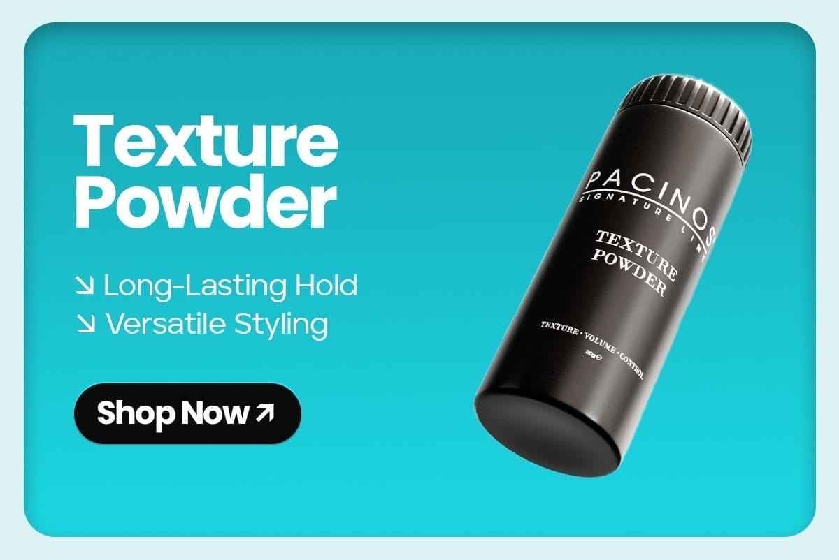 Explore our Texture Powder