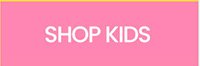 Shop kids.