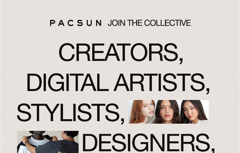 PacSun Join The Collective Creators, Digital Artists, Stylists, Designers,