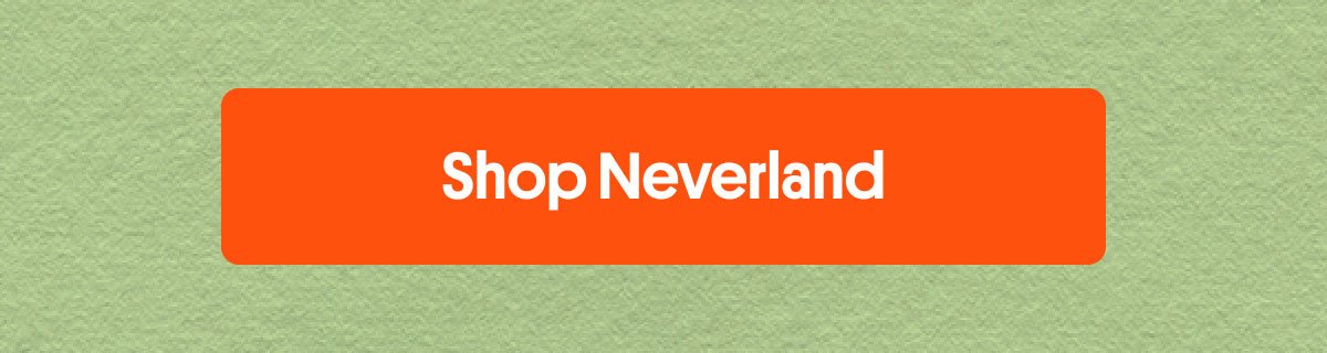 Shop Neverland